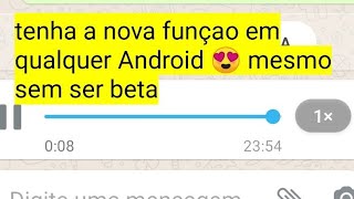 Como ativar a função de acelerar reprodução de áudio no whatsapp pra todos áudio até 2x mais rápido [upl. by Olfe]