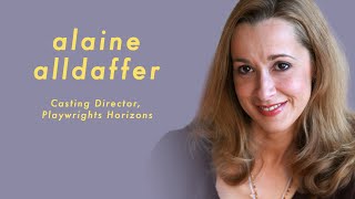 Why The Best Actor Rarely Gets the Part with Playwrights Horizons CD Alaine Alldaffer [upl. by Dippold]