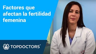 Factores que afectan la fertilidad femenina [upl. by Moule]