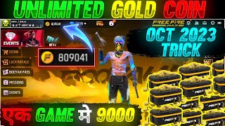 how to get unlimited gold coins in free fire 2023 [upl. by Yelrahc]