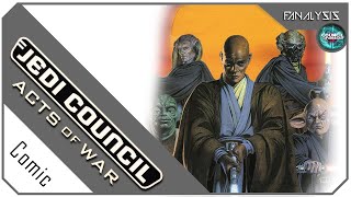 Fanalysis  Star Wars Republic Comics Jedi Council Acts of War [upl. by Yeslrahc]