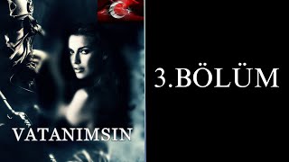 VATANIMSIN  Sesli Kitap  3 BÖLÜM [upl. by Rebeh]