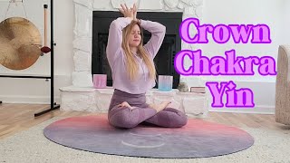 Yin Yoga For Crown Chakra  Yin Yoga for Enlightenment and Peace [upl. by Avihs768]