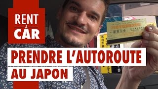 Prendre lautoroute au Japon [upl. by Ayekram]