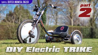 DIY ETrike using Hoverboard Motor with EBike Controller  Part 2 Assembling [upl. by Suiraj]