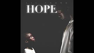 Lil Young  Life  Hope Official Audio [upl. by Nodnil431]