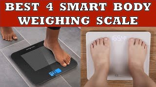 Best 4 Smart Body Weighing Scale in India [upl. by Peggie]