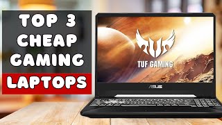 TOP 3 Best Cheap Gaming Laptops 2024 [upl. by Sine634]