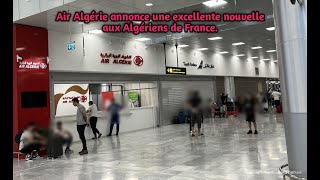 Air Algérie annonce une excellente nouvelle aux Algériens de France [upl. by Saihttam]