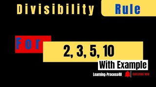 Divisibility  Divisibility Rule For 2 3 5 10 With Examples divisibilitytest divisibilityrule [upl. by Dorsey]