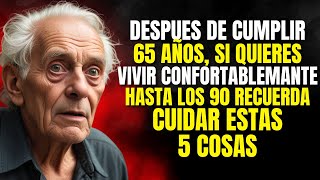 5 Cosas que Hacer Después de los 65 años Si Quieres Vivir Cómodo y Feliz [upl. by Beverlee]