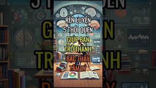 Rèn luyện 5 THÓI QUEN giúp bạn trở thành BẬC THẦY TÂM LÝ  DBDMoney shorts [upl. by Swehttam990]