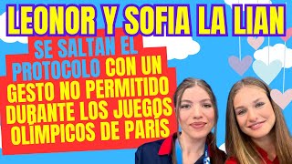 💥Leonor y Sofía se saltan el protocolo con un gesto no permitido en los Juegos Olímpicos de París 💥 [upl. by Ahsiekit]