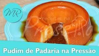 Pudim de Padaria na Panela de Pressão Elétrica  Receitas na Pressão [upl. by Nwahsak26]