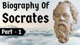 Biography of Socrates Part 1  Greatest philosopher amp teacher of Plato  Revolution of Philosophy [upl. by Nadiya]