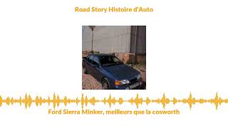 Ford Sierra Minker meilleurs que la cosworth [upl. by Nilauqcaj]