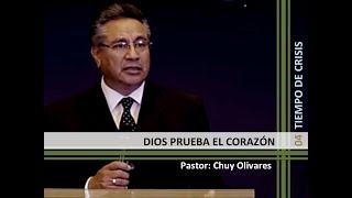 Diezmo Bíblico Pr Chuy Olivares 04  Dios prueba el corazón [upl. by Lorre]