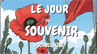 French Remembrance Day Vocabulary  Le Vocabulaire du Jour Du Souvenir [upl. by Norrabal]