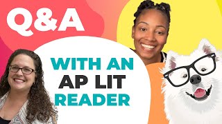 Maximize Your AP Score QampA With an AP Literature Reader [upl. by Ineslta]