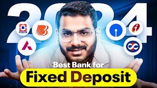 Fixed Deposit Interest Rates  Best Bank For Fixed Deposit 2024 [upl. by Alderson]