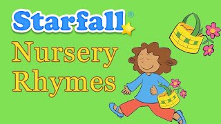 Nursery Rhymes amp Kids Songs — a Starfall™ Movie from Starfallcom [upl. by Jon914]