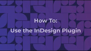 How to Use the Adobe InDesign Plugin [upl. by Lachman994]