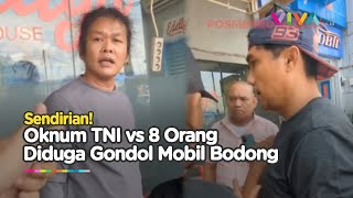 8 VS 1 Pria Gondrong Taklukan Oknum TNI Diduga Gondol Mobil Bodong [upl. by Hennebery818]