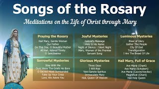 Songs of the Rosary  Catholic amp Mary Hymns for the Joyful Luminous Sorrowful amp Glorious Mysteries [upl. by Den]