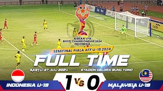 FULL TIME INDONESIA 10 MALAYSIA  PIALA AFF U19 2024  LIVE GBT [upl. by Fries]