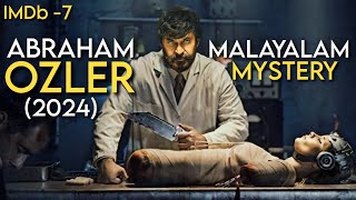 ABRAHAM OZLER 2024 Malayalam Mystery Movie Explained in Hindi  New South Movie Explained in Hindi [upl. by Fidelity]