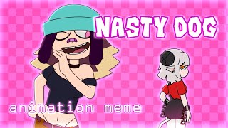 NASTY DOG Animation Meme [upl. by Arta]