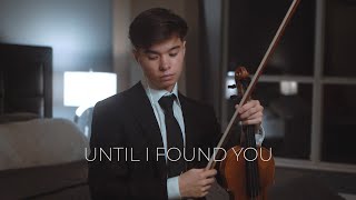 Until I Found You  Stephen Sanchez  Cover Violin [upl. by Obadias]