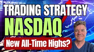 Stock Markets About to Test All Time Highs Trading Strategy for NASDAQ [upl. by Ahsiadal780]