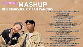 Neil Enriquez x Pipah Pancho Top 20 Trending Mashup Songs 2024🎨 Catriona MASHUP [upl. by Caldera]