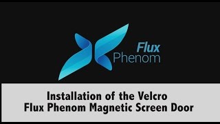 Flux Phenom Magnetic Screen Door Installation Video for Metal Door Frame [upl. by Biebel]