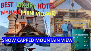 Fog Hills Manali Cottages  Best Hotel in Manali  Centrally Heated Snow peaked Mountain view [upl. by Sachiko100]