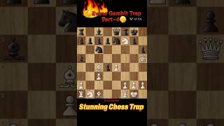 🫡Legendry Gambit Evans Gambit Trap Part4🤫shorts ytshorts chess viralshorts [upl. by Ashok520]