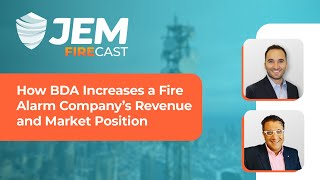 How BDA Increases a Fire Alarm Company’s Revenue and Market Position [upl. by Tap]