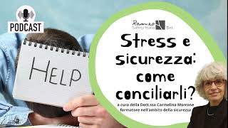 PODCAST Sicurezza a colazione Stress e sicurezza come conciliarlipuntata33 [upl. by Terle]