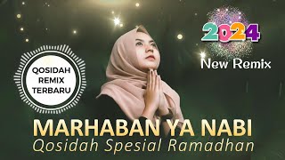 Lagu Qosidah Ramadhan  Marhaban Ya Nabi  Remix Terbaru [upl. by Baniez684]