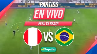 🔴 PERÚ vs BRASIL EN VIVO por la fecha 10 de las ELIMINATORIAS 2026 [upl. by Rattray]