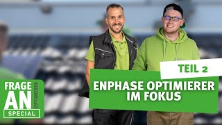 Enphase Optimierer im Fokus Teil 2  Eine Frage an den solarisierer ModulOptimierer Special [upl. by Ailev657]