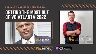 How to Get the Most Out of VO Atlanta with Gerald Griffith [upl. by Gonnella]