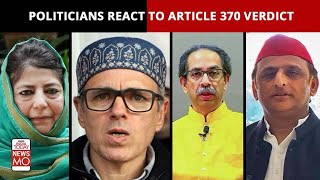 How Politicians Reacted To The Supreme Courts Verdict On Article 370 [upl. by Halik716]