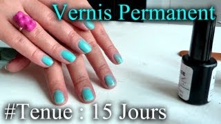 Vernis Permanent  15 Jours de tenue Revue 15 [upl. by Sudnor]