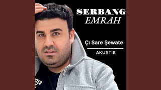 Çi Sare Sewate [upl. by Norat]