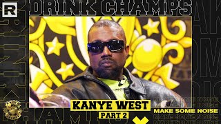 Kanye West On His Yeezy Brand Mental Health Larry Hoover amp More Part 2  Drink Champs [upl. by Auqenaj]