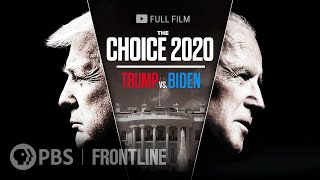 The Choice 2020 Trump vs Biden full documentary  FRONTLINE [upl. by Carleton]