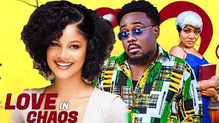 LOVE IN CHAOS  TOOSWEET ANNAN  ANITA NWACHI  LATEST 2024 BLOCKBUSTER MOVIE [upl. by Ahsemac]