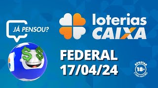 Loterias CAIXA  Federal  17042024 [upl. by Bent]